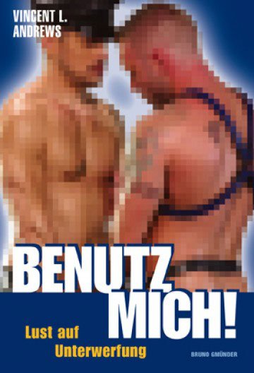 Benutz mich! - Lust auf Unterwerfung