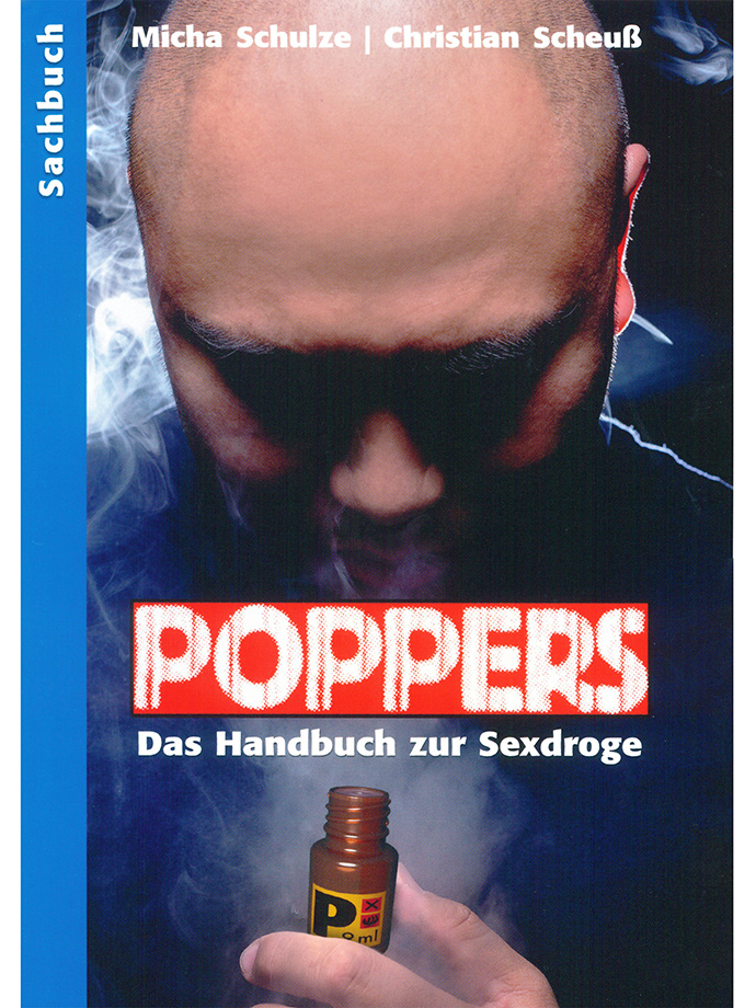 Poppers - Das Handbuch zur schwulen Sexdroge
